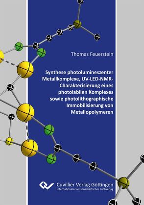 Synthese photolumineszenter Metallkomplexe, UV-LED-NMR-Charakterisierung eines photolabilen Komplexes sowie photolithographische Immobilisierung von Metallopolymeren von Feuerstein,  Thomas