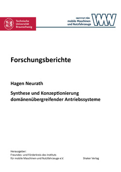 Synthese und Konzeptionierung domänenübergreifender Antriebssysteme von Neurath,  Hagen