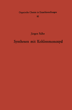Synthesen mit Kohlenmonoxyd von Falbe,  Jürgen