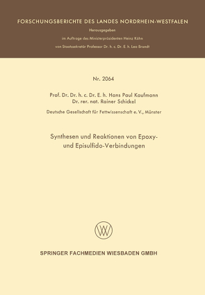 Synthesen und Reaktionen von Epoxy- und Episulfido-Verbindungen von Kaufmann,  Hans Paul