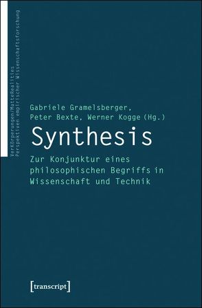 Synthesis von Bexte,  Peter, Gramelsberger,  Gabriele, Kogge,  Werner