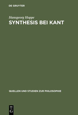 Synthesis bei Kant von Hoppe,  Hansgeorg