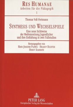 Synthesis und Wechselspiele von Voß-Fertmann,  Thomas
