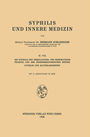 Syphilis und Innere Medizin von Schlesinger,  Hermann