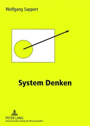 System Denken von Sappert,  Wolfgang