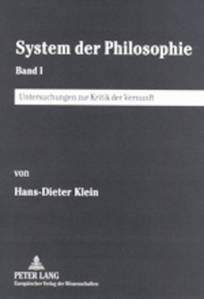 System der Philosophie von Klein,  Hans-Dieter