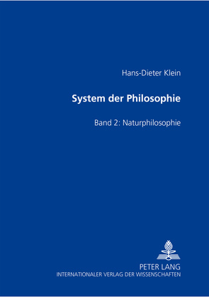 System der Philosophie von Klein,  Hans-Dieter