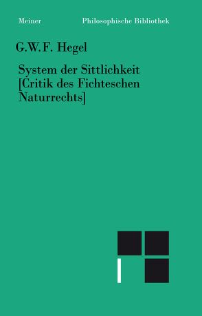 System der Sittlichkeit von Brandt,  Horst D, Hegel,  Georg Wilhelm Friedrich, Meist,  Kurt R