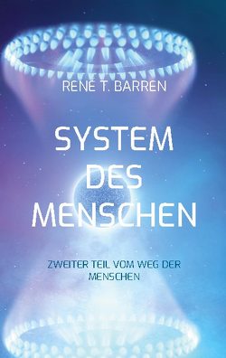 System des Menschen von Barren,  René T.