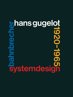 System-Design Bahnbrecher: Hans Gugelot 1920–65 von WICHMANN