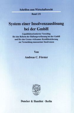 System einer Insolvenzauslösung bei der GmbH. von Förster,  Andreas C.