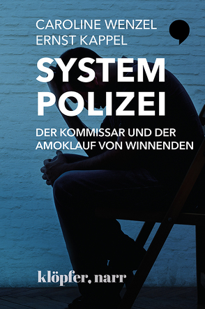 System Polizei Der Kommissar und der Amoklauf von Winnenden von Kappel,  Ernst, Wenzel,  Caroline