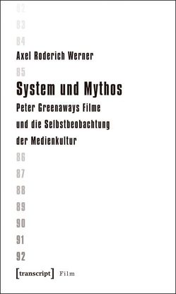 System und Mythos von Werner,  Axel Roderich