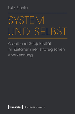 System und Selbst von Eichler,  Lutz