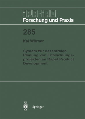 System zur dezentralen Planung von Entwicklungsprojekten im Rapid Product Development von Wörner,  Kai