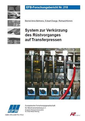 System zur Verkürzung des Rüstvorganges auf Transferpressen von Behrens,  Bernd-Arno, Doege,  Eckart, Krimm,  Richard