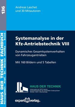 Systemanalyse in der Kfz-Antriebstechnik, VIII von Laschet,  Andreas