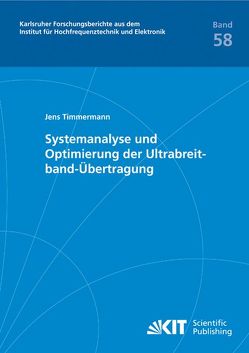 Systemanalyse und Optimierung der Ultrabreitband-Übertragung von Timmermann,  Jens