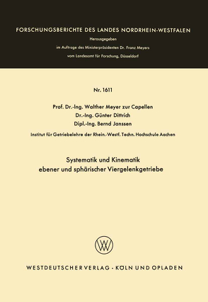 Systematik und Kinematik ebener und sphärischer Viergelenkgetriebe von Meyer zur Capellen,  Walther