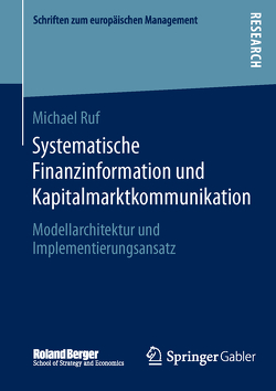 Systematische Finanzinformation und Kapitalmarktkommunikation von Ruf,  Michael