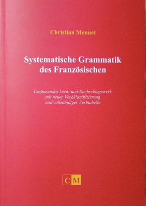 Systematische Grammatik des Französischen von Menuet,  Christian