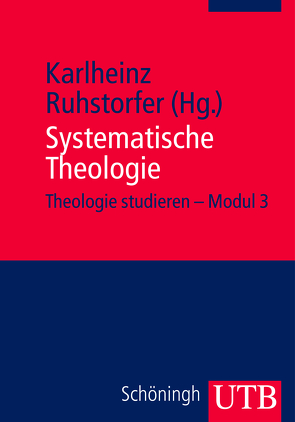 Systematische Theologie von Ruhstorfer,  Karlheinz