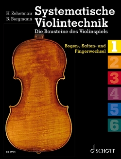 Systematische Violintechnik von Bergmann,  Benjamin, Zehetmair,  Helmut