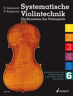 Systematische Violintechnik von Bergmann,  Benjamin, Zehetmair,  Helmut