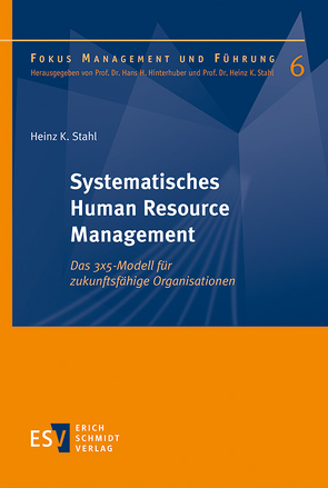 Systematisches Human Resource Management von Hinterhuber,  Hans H., Stahl,  Heinz K.