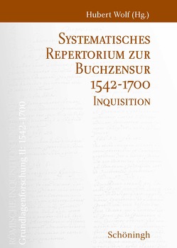 Systematisches Repertorium zur Buchzensur 1542–1700 von Wolf,  Hubert