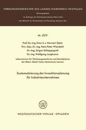 Systematisierung der Investitionsplanung für Industrieunternehmen von Opitz,  Herwart