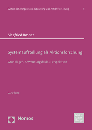 Systemaufstellung als Aktionsforschung von Rosner,  Siegfried