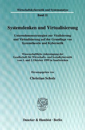 Systemdenken und Virtualisierung. von Scholz,  Christian