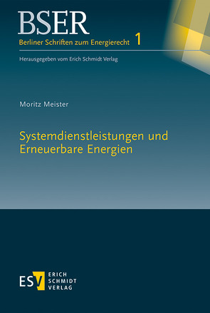 Systemdienstleistungen und Erneuerbare Energien von Meister,  Moritz