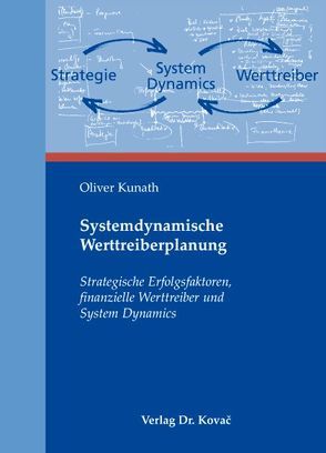 Systemdynamische Werttreiberplanung von Kunath,  Oliver