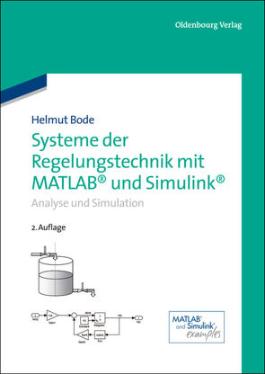 Systeme der Regelungstechnik mit MATLAB und Simulink von Bode,  Helmut