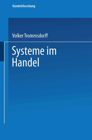 Systeme im Handel von Trommsdorff,  Volker