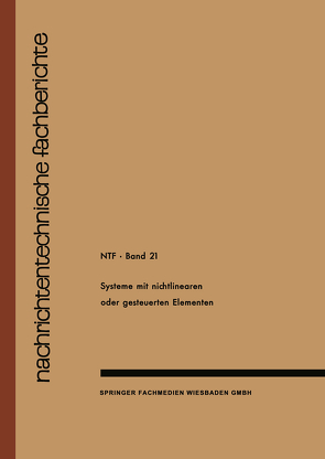 Systeme mit Nichtlinearen oder Gesteuerten Elementen / Systems with Non-Linear or Controllable Elements von J. Wosnik,  J. Wosnik