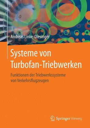 Systeme von Turbofan-Triebwerken von Linke-Diesinger,  Andreas