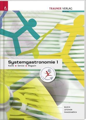 Systemgastronomie 1 Küche, Service, Magazin von Block,  Wolf-Dieter, Letzner,  Claudia, Panzenböck,  Gerhard