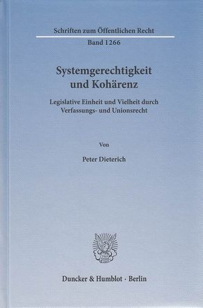 Systemgerechtigkeit und Kohärenz. von Dieterich,  Peter