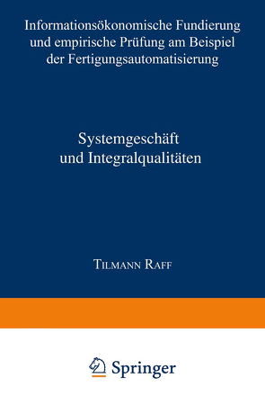 Systemgeschäft und Integralqualitäten von Raff,  Tilmann