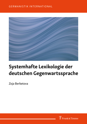 Systemhafte Lexikologie der deutschen Gegenwartssprache von Berketova,  Zoja