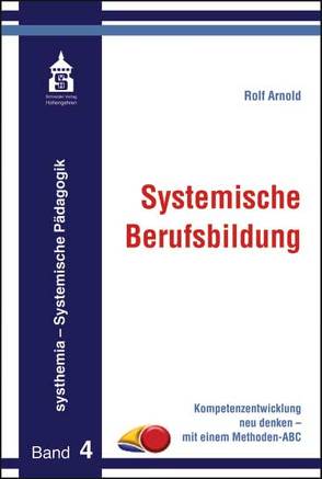 Systemische Berufsbildung von Arnold,  Rolf