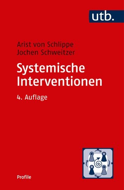 Systemische Interventionen von Schweitzer,  Jochen, von Schlippe,  Arist