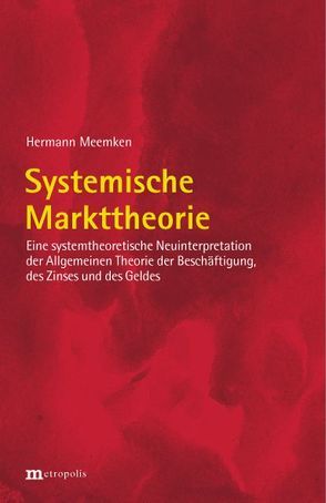 Systemische Markttheorie von Meemken,  Hermann