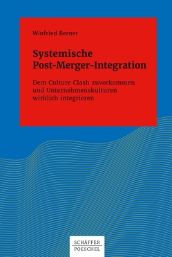 Systemische Post-Merger-Integration von Berner,  Winfried