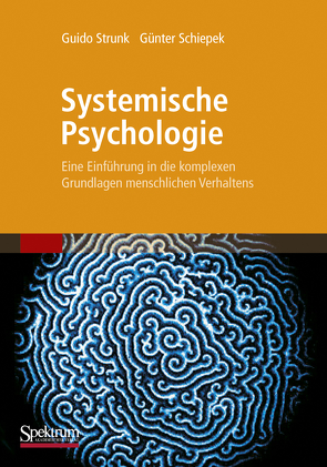 Systemische Psychologie von Schiepek,  Günter, Strunk,  Guido