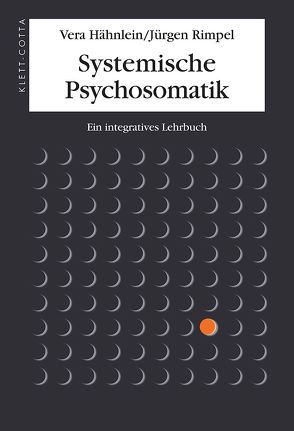 Systemische Psychosomatik von Hähnlein,  Vera, Retzer,  Arnold, Rimpel,  Jürgen