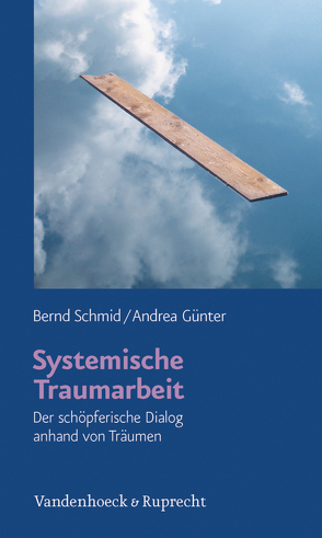 Systemische Traumarbeit von Günter,  Andrea, Schmid,  Bernd